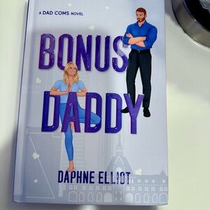 Bonus Daddy by Daphne Elliot, A Dad Coms Novel